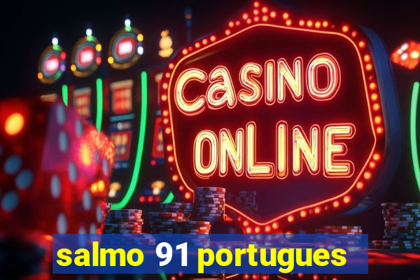 salmo 91 portugues